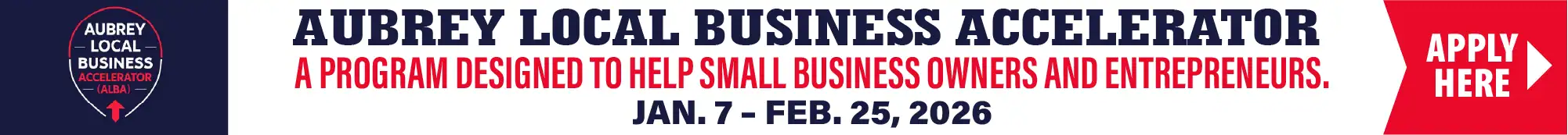 AUBREY BUSINESS ACCELERATOR 2026 AUBREY BUSINESS ACCELERATOR 2026